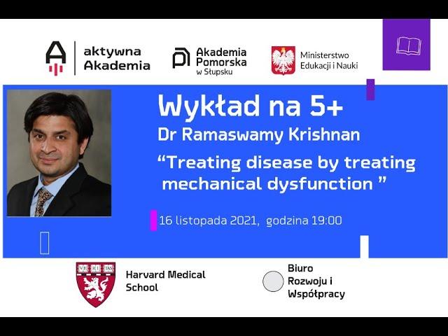 “Treating Disease by Treating Mechanical Dysfunction”: A+Lecture in biology studies