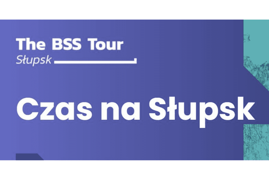 Konferencja "Czas na Słupsk" - The BSS Tour Słupsk