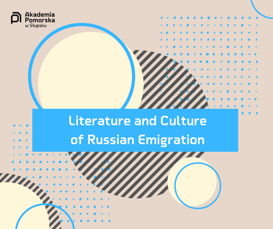 International Conference: Literature and Culture of Russian Emigration