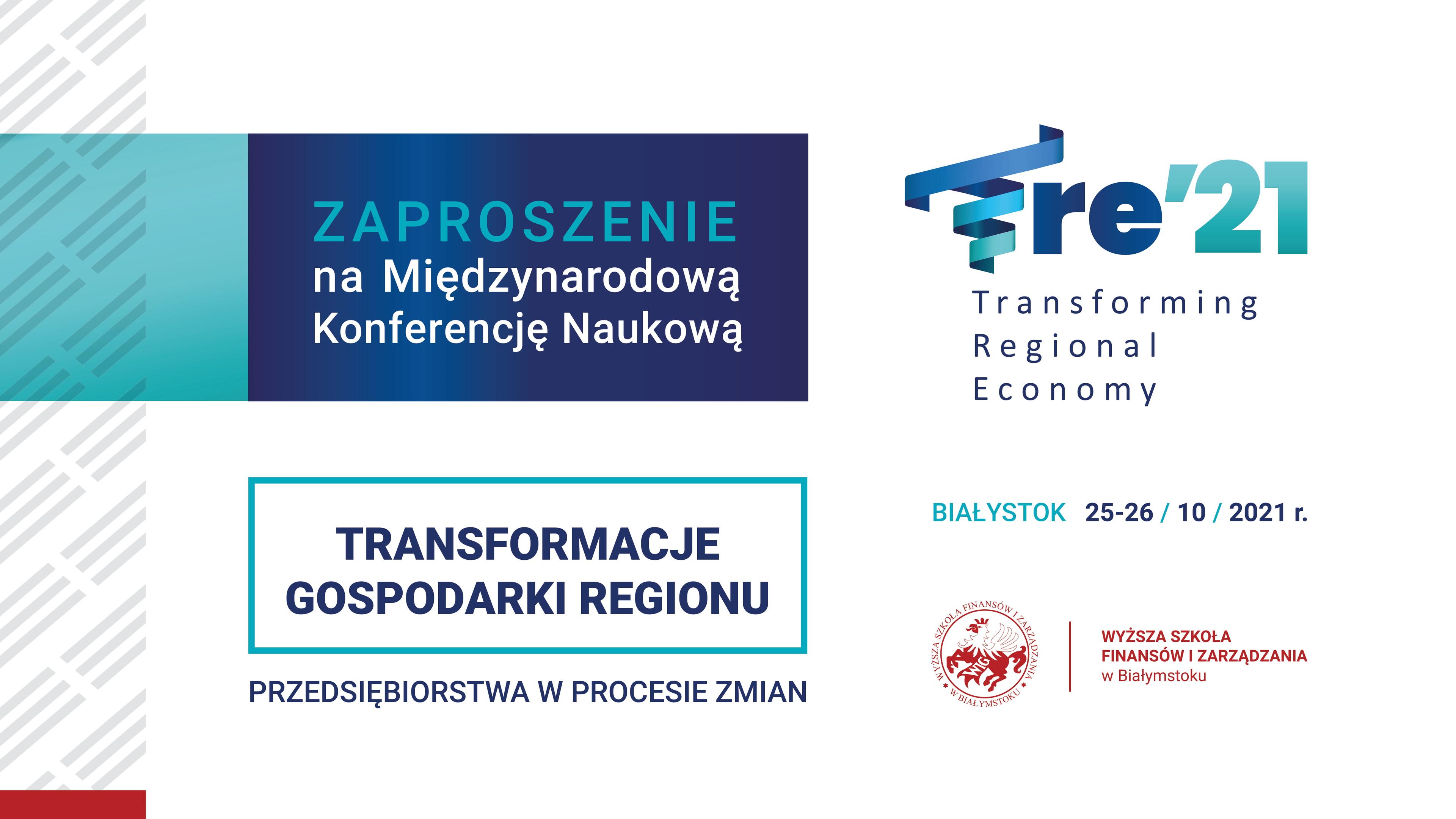 Międzynarodowa Konferencja Naukowa: "Transformacje Gospodarki Regionu".