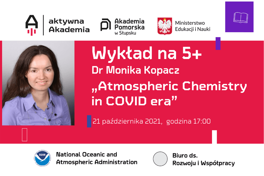 Wykład na 5+ “Atmospheric Chemistry in COVID era”