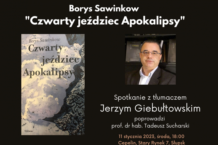 „Czwarty jeździec Apokalipsy” | Spotkanie z tłumaczem Jerzym Giebułtowskim