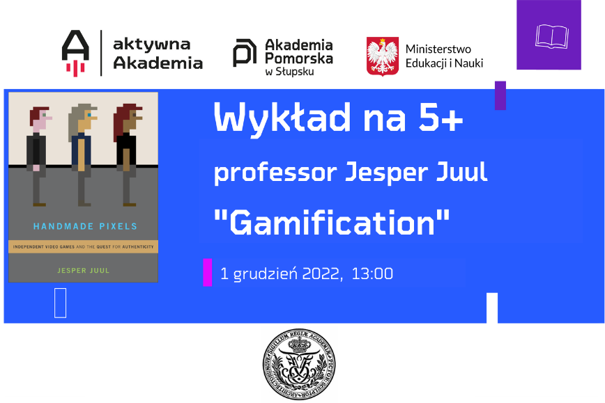 Wykład na 5+ Jesper Juul - &quot;Gamification&quot;